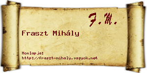 Fraszt Mihály névjegykártya